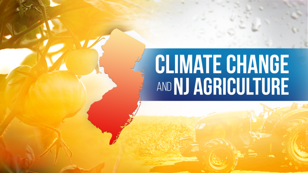 Climate CHnage and NJ Agriculture